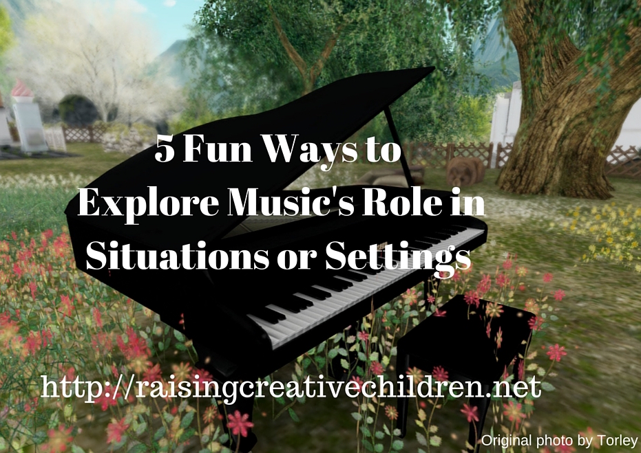 5 Fun Ways to Explore Music's Role in Situations or Settings